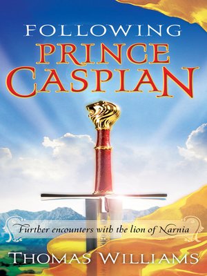 cover image of Following Prince Caspian